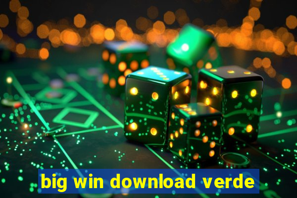 big win download verde